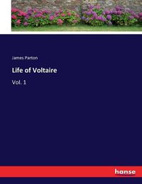 Cover image for Life of Voltaire