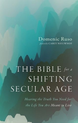 Cover image for The Bible for a Shifting Secular Age