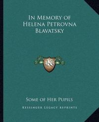 Cover image for In Memory of Helena Petrovna Blavatsky