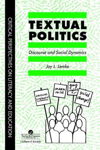 Cover image for Textual Politics: Discourse And Social Dynamics