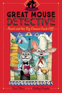 Cover image for Basil and the Big Cheese Cook-Off