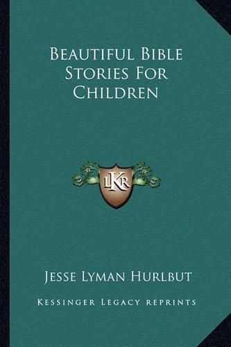 Beautiful Bible Stories for Children