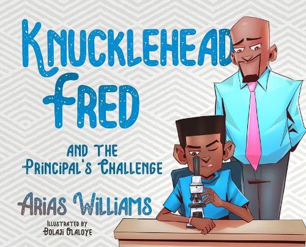 Knucklehead Fred and the Principal's Challenge