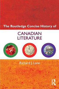 Cover image for The Routledge Concise History of Canadian Literature