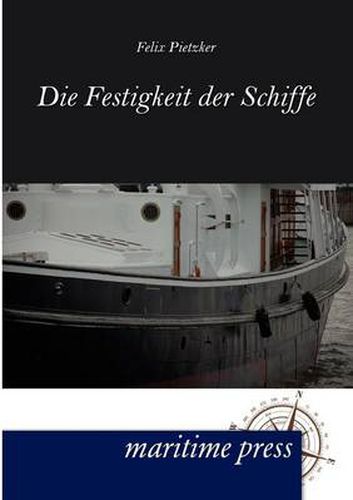Cover image for Festigkeit der Schiffe