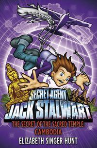 Cover image for Jack Stalwart: The Secret of the Sacred Temple: Cambodia: Book 5