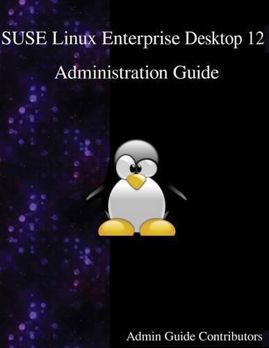 Cover image for SUSE Linux Enterprise Desktop 12 - Administration Guide