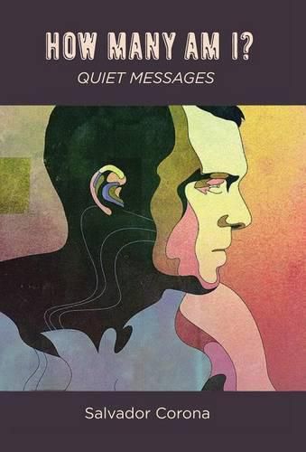 Cover image for How Many Am I?: Quiet Messages