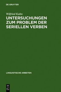 Cover image for Untersuchungen zum Problem der seriellen Verben