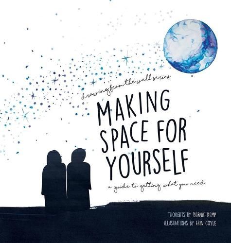 Cover image for Making Space for Yourself: A guide to getting what you need