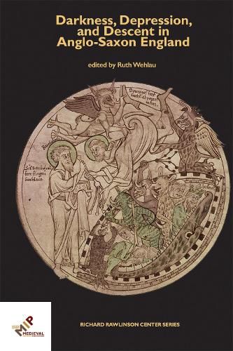 Cover image for Darkness, Depression, and Descent in Anglo-Saxon England