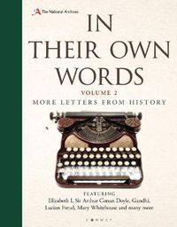 Cover image for In Their Own Words 2: More letters from history