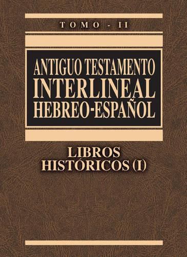 Antiguo Testamento Interlineal Hebreo-Espanol Volume 2-PR-FL/OS