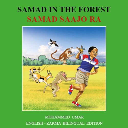 Samad in the Forest: English - Zarma Bilingual Edition