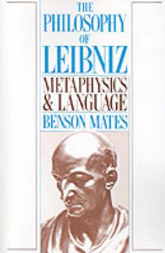 Cover image for The Philosophy of Leibniz: Metaphysics and Language