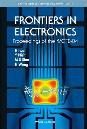 Cover image for Frontiers In Electronics (With Cd-rom) - Proceedings Of The Wofe-04