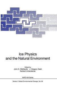 Cover image for Ice Physics and the Natural Environment