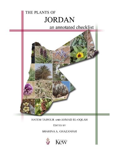 Plants of Jordan: an annotated checklist, The: an annotated checklist