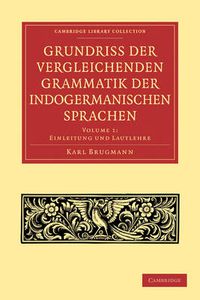 Cover image for Grundriss der vergleichenden Grammatik der indogermanischen Sprachen 3 Volume Paperback Set