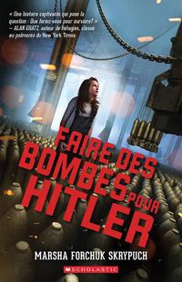 Cover image for Faire Des Bombes Pour Hitler