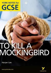 Cover image for To Kill a Mockingbird: York Notes for GCSE (Grades A*-G)