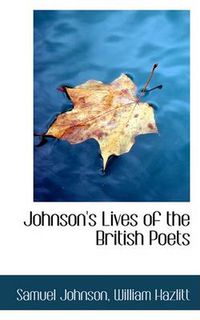 Cover image for Johnson's Lives of the British Poets