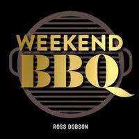 Cover image for Weekend BBQ