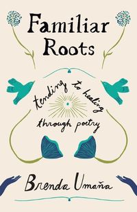 Cover image for Familiar Roots