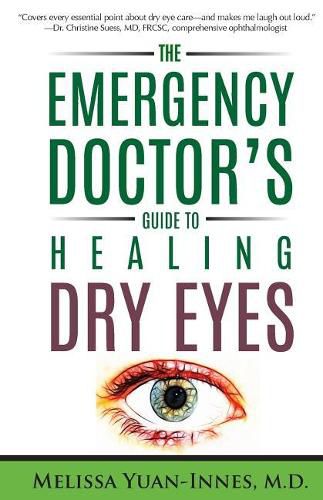 Cover image for The Emergency Doctor's Guide to Healing Dry Eyes