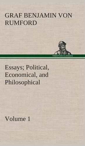 Cover image for Essays Political, Economical, and Philosophical - Volume 1