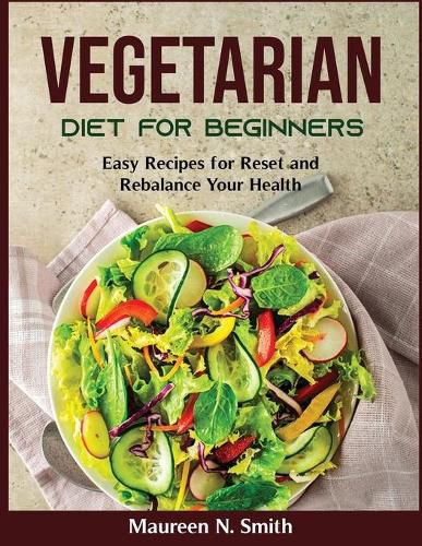 Cover image for Vegetarian diet for beginners: Vegetarian diet for beginners