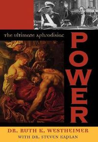 Cover image for Power: The Ultimate Aphrodisiac