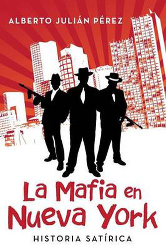 Cover image for La Mafia en Nueva York: Historia satirica