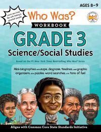 Cover image for Who Was? Workbook: Grade 3 Science/Social Studies