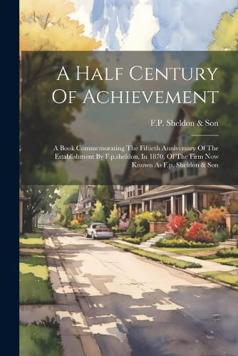 Cover image for A Half Century Of Achievement