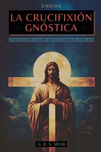 Cover image for La Crucifixion Gnostica