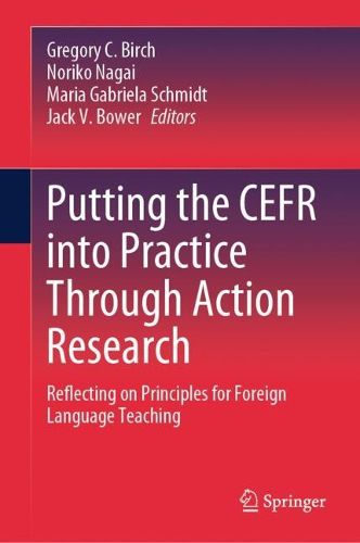 Cover image for Putting the CEFR into Practice Through Action Research