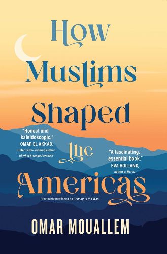 How Muslims Shaped the Americas