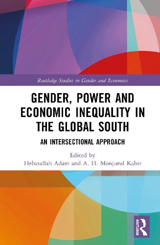 Cover image for Gender, Power, and Economic Inequality in the Global South