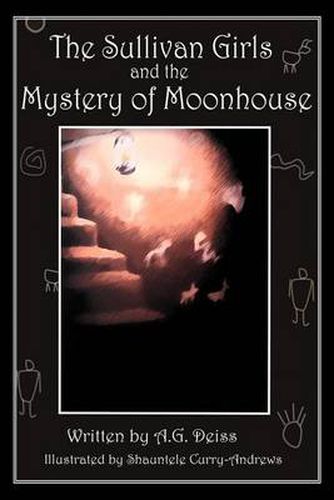 Cover image for The Sullivan Girls and the Mystery of Moonhouse