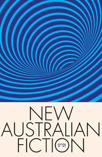 Cover image for New Australian Fiction 2021