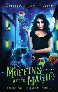 Cover image for Muffins After Magic