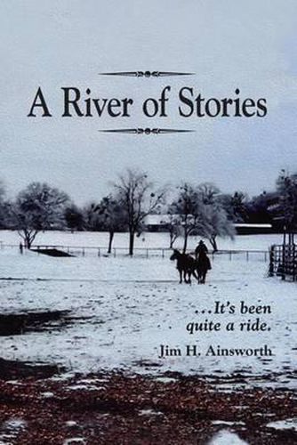 A River of Stories: It's Been Quite a Ride