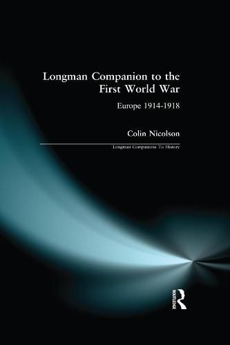 Cover image for Longman Companion to the First World War: Europe 1914-1918