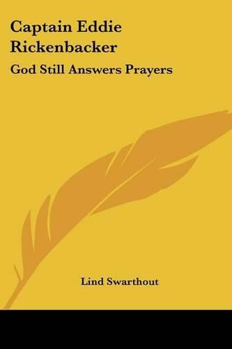 Cover image for Captain Eddie Rickenbacker: God Still Answers Prayers