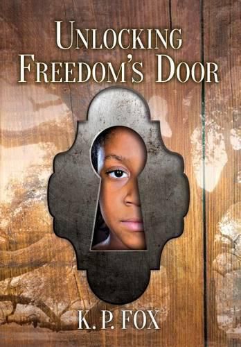 Cover image for Unlocking Freedom's Door