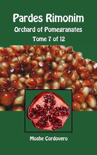 Cover image for Pardes Rimonim - Orchard of Pomegranates - Tome 7 of 12