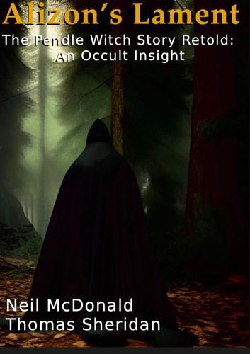 Cover image for Alizon's Lament The Pendle Witch Story Retold