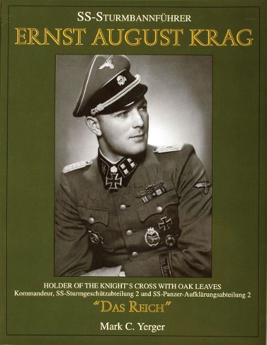 Cover image for S.S.Sturmbannfuhrer Ernst August Krag: Holder of the Knights Cross with Oak Leaves