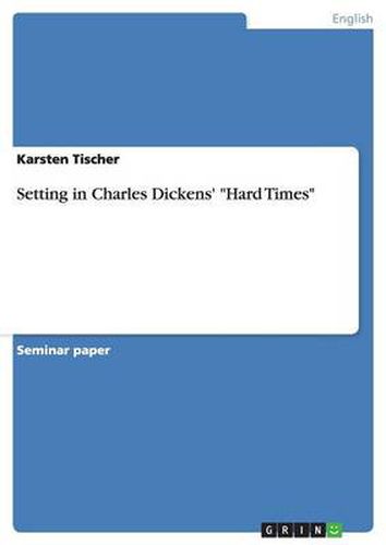 Cover image for Setting in Charles Dickens' Hard Times